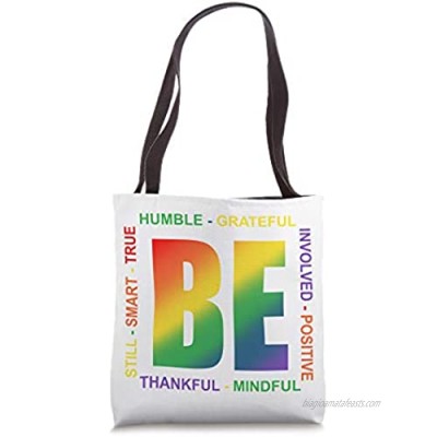 Be Humble Grateful Thankful Mindful Shirt Tote Bag