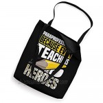 Paraprofessionals Because Even Teachers Need Heroes Tote Bag