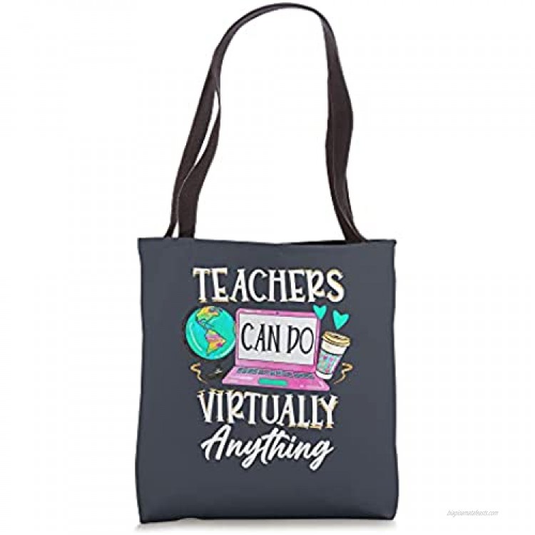 Teachers Do Virtually Anything Social Distancing Online Job Tote Bag