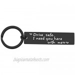 Drive Safe Keychain - Boyfriend Husband Gifts from Girlfriend Wife for Birthday Anniversary Valentine’s Day Gifts for Him Men