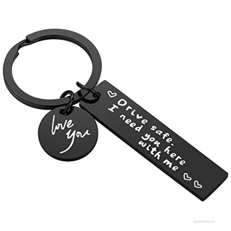 Drive Safe Keychain for Boyfriend - Drive Safe I Need You Here With Me Black Keyring Birthday Valentine’s Day Gifts for Him Boyfriend Husband Gifts