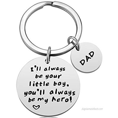 Father's Day Dad Gifts from Son - Christmas Gifts for Dad   Dad Birthday Gifts  Valentines Day Gifts for Dad  I'll Always Be Your Little Boy You'll Be My Hero Father Son Keychain